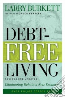 Debt-free Living libro in lingua di Burkett Larry