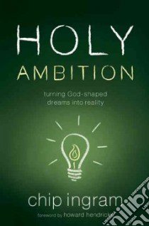 Holy Ambition libro in lingua di Ingram Chip