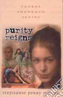 Purity Reigns libro in lingua di Moore Stephanie Perry