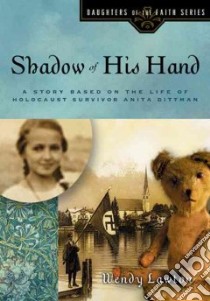 Shadow of His Hand libro in lingua di Lawton Wendy