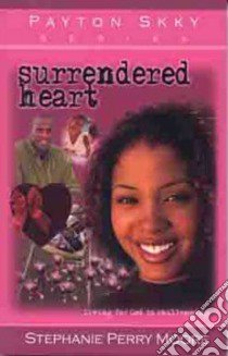 Surrendered Heart libro in lingua di Moore Stephanie Perry