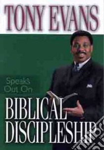 Biblical Discipleship libro in lingua di Evans Anthony T.
