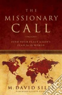 The Missionary Call libro in lingua di Sills M. David
