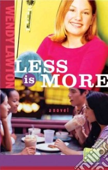 Less Is More libro in lingua di Lawton Wendy