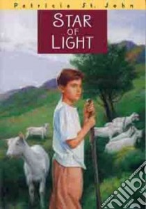 Star of Light libro in lingua di St. John Patricia, Mills Mary, Rees Gary (ILT)