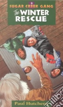 The Winter Rescue libro in lingua di Hutchens Paul