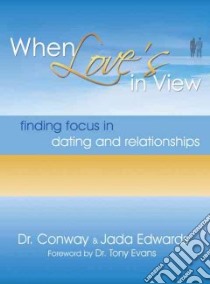 When Love's in View libro in lingua di Edwards Conway, Edwards Jada, Evans Tony (FRW)