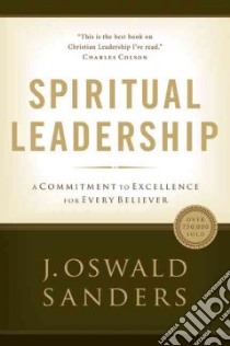 Spiritual Leadership libro in lingua di Sanders J. Oswald