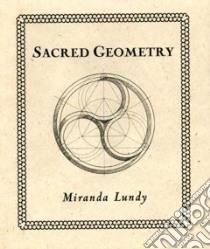 Sacred Geometry libro in lingua di Lundy Miranda