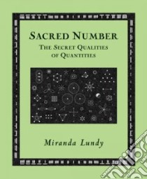 Sacred Number libro in lingua di Lundy Miranda, Lundy Miranda (ILT), Tetlow Adam (ILT), Henry Richard (FRW)