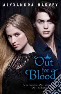 Out for Blood libro in lingua di Harvey Alyxandra