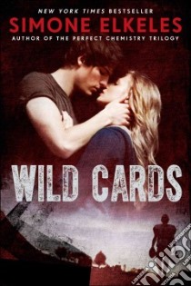 Wild Cards libro in lingua di Elkeles Simone