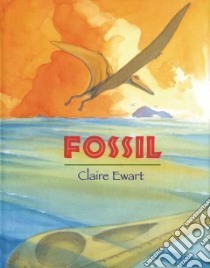 Fossil libro in lingua di Ewart Claire