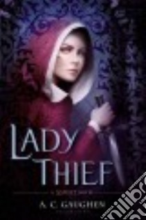 Lady Thief libro in lingua di Gaughen A. C.