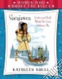 Sacajawea libro in lingua di Krull Kathleen, Collins Matt (ILT)