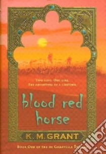Blood Red Horse libro in lingua di Grant K. M.
