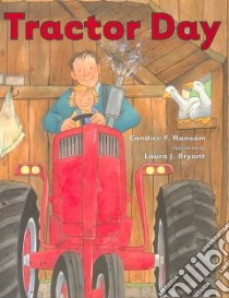 Tractor Day libro in lingua di Ransom Candice F., Bryant Laura J. (ILT)