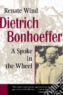 Dietrich Bonhoeffer libro in lingua di Wind Renate, Bowden John (TRN)