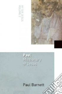 Paul, Missionary of Jesus libro in lingua di Barnett Paul
