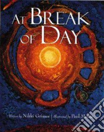 At Break of Day libro in lingua di Grimes Nikki, Morin Paul (ILT)