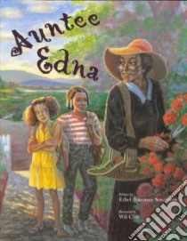 Auntee Edna libro in lingua di Smothers Ethel Footman, Clay Wil (ILT)