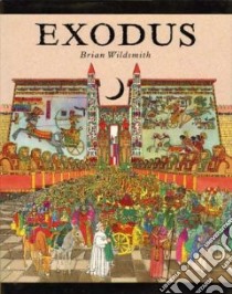 Exodus libro in lingua di Wildsmith Brian