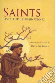 Saints libro in lingua di Sanderson Ruth