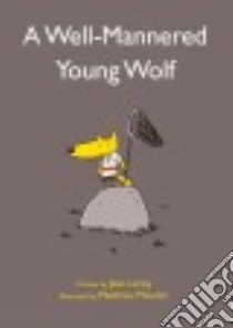 A Well-mannered Young Wolf libro in lingua di Leroy Jean, Maudet Matthieu (ILT)