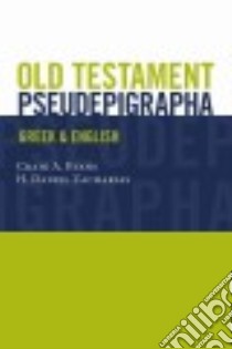 Old Testament Pseudepigrapha libro in lingua di Evans Craig A., Zacharias H. Daniel