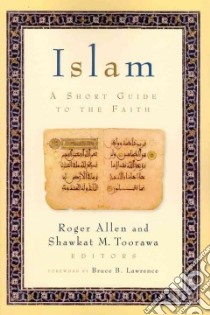 Islam libro in lingua di Allen Roger M. A. (EDT), Toorawa Shawkat M. (EDT)