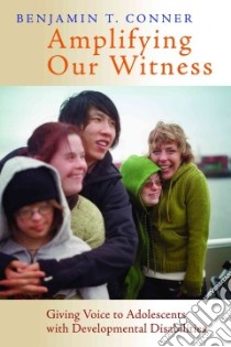 Amplifying Our Witness libro in lingua di Conner Benjamin T.
