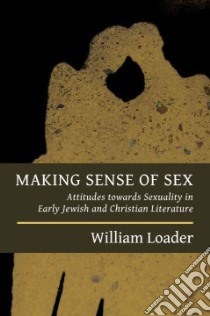 Making Sense of Sex libro in lingua di Loader William