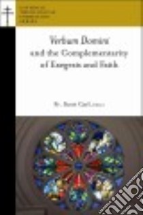 Verbum Domini and the Complementarity of Exegesis and Theology libro in lingua di Carl Scott (EDT)
