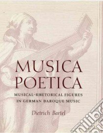 Musica Poetica libro in lingua di Bartel Dietrich