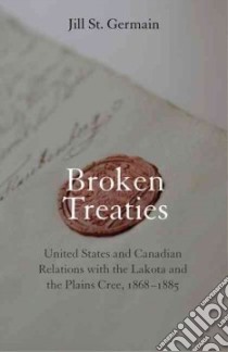 Broken Treaties libro in lingua di St. Germain Jill