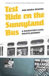 Test Ride on the Sunnyland Bus libro in lingua di Spagna Ana Maria