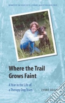Where the Trail Grows Faint libro in lingua di Hugo Lynne