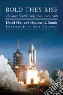 Bold They Rise libro in lingua di Hitt David, Smith Heather R., Crippen Bob (FRW)