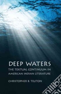 Deep Waters libro in lingua di Teuton Christopher B.