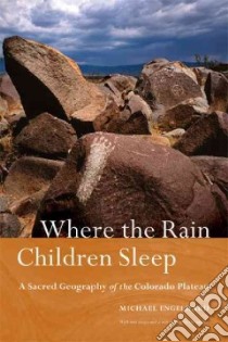 Where the Rain Children Sleep libro in lingua di Engelhard Michael