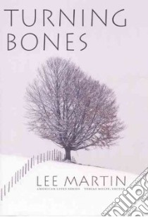 Turning Bones libro in lingua di Martin Lee