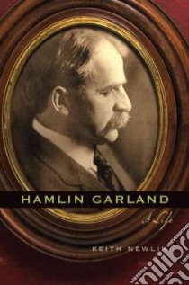 Hamlin Garland libro in lingua di Newlin Keith