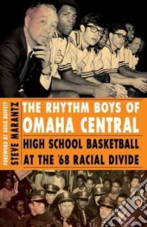 The Rhythm Boys of Omaha Central libro in lingua di Marantz Steve, Buffett Susie (FRW)