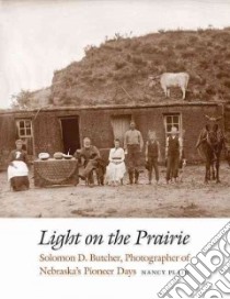 Light on the Prairie libro in lingua di Plain Nancy