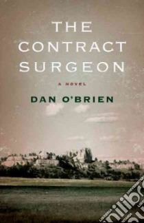 The Contract Surgeon libro in lingua di O'Brien Dan