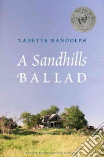 A Sandhills Ballad libro in lingua di Randolph Ladette