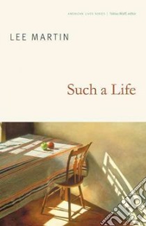 Such a Life libro in lingua di Martin Lee