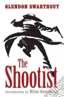 The Shootist libro in lingua di Swarthout Glendon, Swarthout Miles (INT)