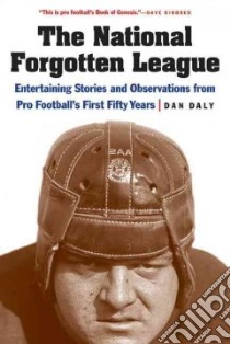 The National Forgotten League libro in lingua di Daly Dan