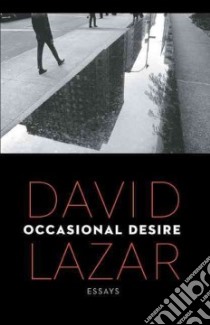 Occasional Desire libro in lingua di Lazar David